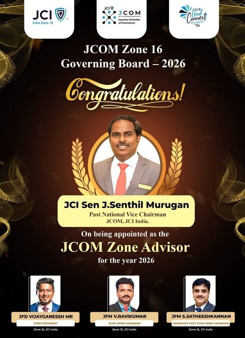 JCI Sen J. Senthil Murugan Appointed as JCOM Zone Advisor – Zone 16 for the Year 2026