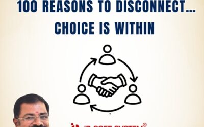 100 Reasons to Connect… 100 Reasons to Disconnect… Choice is Within